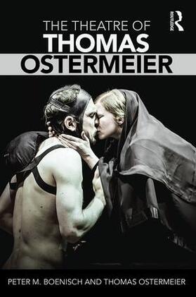 Boenisch / Ostermeier |  The Theatre of Thomas Ostermeier | Buch |  Sack Fachmedien