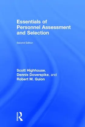 Highhouse / Doverspike / Guion |  Essentials of Personnel Assessment and Selection | Buch |  Sack Fachmedien