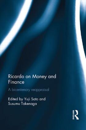 Sato / Takenaga |  Ricardo on Money and Finance | Buch |  Sack Fachmedien
