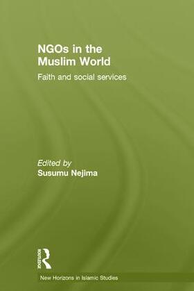 Nejima |  NGOs in the Muslim World | Buch |  Sack Fachmedien