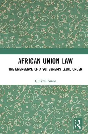 Amao |  African Union Law | Buch |  Sack Fachmedien