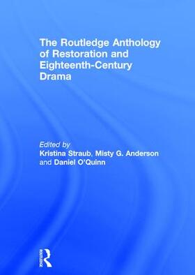 Straub / Anderson / O'Quinn |  The Routledge Anthology of Restoration and Eighteenth-Century Drama | Buch |  Sack Fachmedien