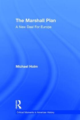 Holm |  The Marshall Plan | Buch |  Sack Fachmedien