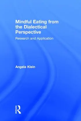 Klein |  Mindful Eating from the Dialectical Perspective | Buch |  Sack Fachmedien