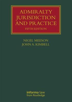 Meeson / Kimbell |  Admiralty Jurisdiction and Practice | Buch |  Sack Fachmedien
