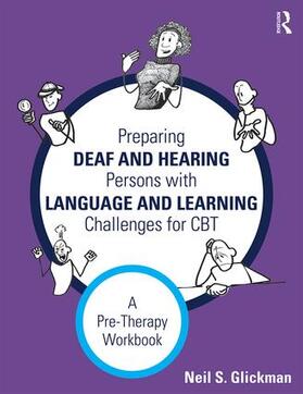 Glickman |  Preparing Deaf and Hearing Persons with Language and Learning Challenges for CBT | Buch |  Sack Fachmedien