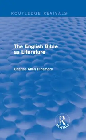 Dinsmore |  The English Bible as Literature | Buch |  Sack Fachmedien