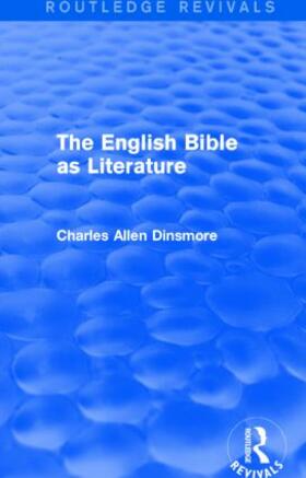 Dinsmore |  The English Bible as Literature | Buch |  Sack Fachmedien