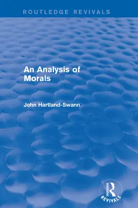 Hartland-Swann |  An Analysis of Morals | Buch |  Sack Fachmedien