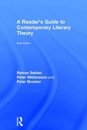 Selden / Widdowson / Brooker |  A Reader's Guide to Contemporary Literary Theory | Buch |  Sack Fachmedien