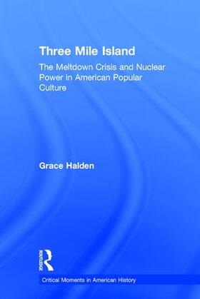 Halden |  Three Mile Island | Buch |  Sack Fachmedien