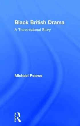 Pearce |  Black British Drama | Buch |  Sack Fachmedien