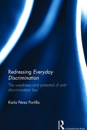 Portilla |  Redressing Everyday Discrimination | Buch |  Sack Fachmedien