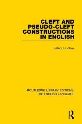 Collins |  Cleft and Pseudo-Cleft Constructions in English | Buch |  Sack Fachmedien