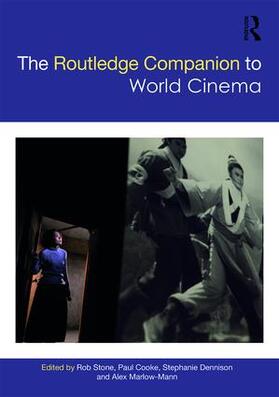 Stone / Cooke / Dennison |  The Routledge Companion to World Cinema | Buch |  Sack Fachmedien