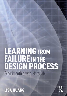 Huang |  Learning from Failure in the Design Process | Buch |  Sack Fachmedien