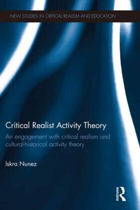 Nunez |  Critical Realist Activity Theory | Buch |  Sack Fachmedien