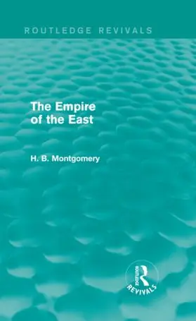 Montgomery |  The Empire of the East | Buch |  Sack Fachmedien