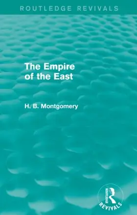 Montgomery |  The Empire of the East | Buch |  Sack Fachmedien