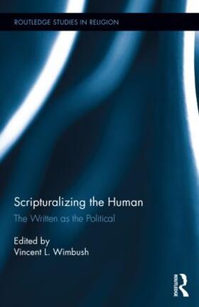 Wimbush |  Scripturalizing the Human | Buch |  Sack Fachmedien
