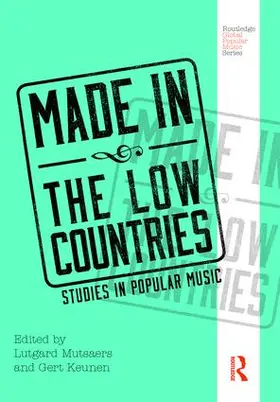 Mutsaers / Keunen |  Made in the Low Countries | Buch |  Sack Fachmedien