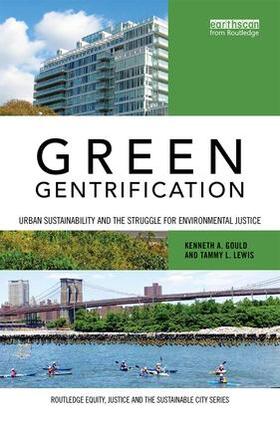 Gould / Lewis |  Green Gentrification | Buch |  Sack Fachmedien