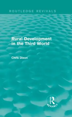 Dixon |  Rural Development in the Third World | Buch |  Sack Fachmedien