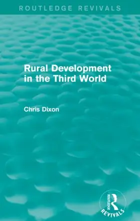 Dixon |  Rural Development in the Third World | Buch |  Sack Fachmedien