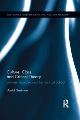 Gartman |  Culture, Class, and Critical Theory | Buch |  Sack Fachmedien