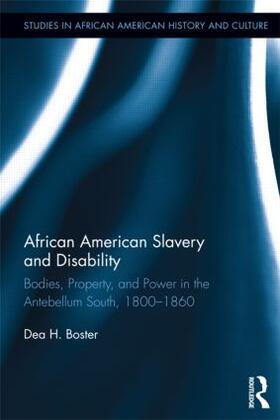 Boster |  African American Slavery and Disability | Buch |  Sack Fachmedien