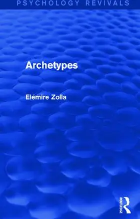 Zolla |  Archetypes | Buch |  Sack Fachmedien