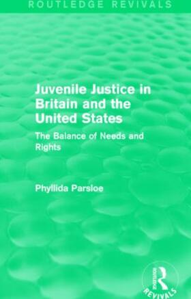 Parsloe |  Juvenile Justice in Britain and the United States | Buch |  Sack Fachmedien