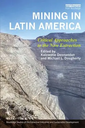 Deonandan / Dougherty |  Mining in Latin America | Buch |  Sack Fachmedien