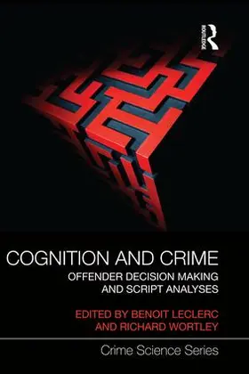 Leclerc / Wortley |  Cognition and Crime | Buch |  Sack Fachmedien