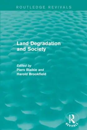 Blaikie / Brookfield |  Land Degradation and Society | Buch |  Sack Fachmedien