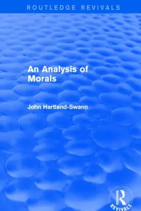 Hartland-Swann |  An Analysis of Morals | Buch |  Sack Fachmedien