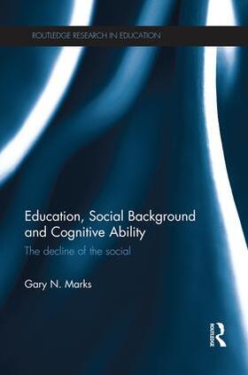 Marks |  Education, Social Background and Cognitive Ability | Buch |  Sack Fachmedien