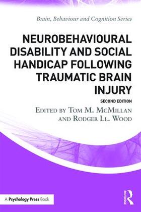 McMillan / Wood |  Neurobehavioural Disability and Social Handicap Following Traumatic Brain Injury | Buch |  Sack Fachmedien