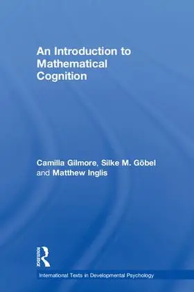 Gilmore / Göbel / Inglis |  An Introduction to Mathematical Cognition | Buch |  Sack Fachmedien