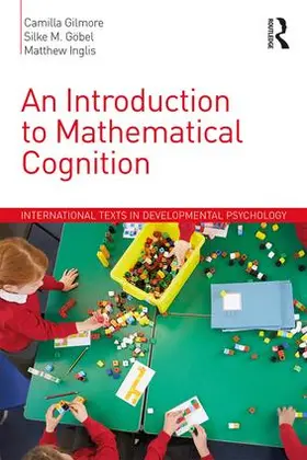 Gilmore / Inglis / Göbel |  An Introduction to Mathematical Cognition | Buch |  Sack Fachmedien