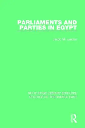 Landau |  Parliaments and Parties in Egypt | Buch |  Sack Fachmedien