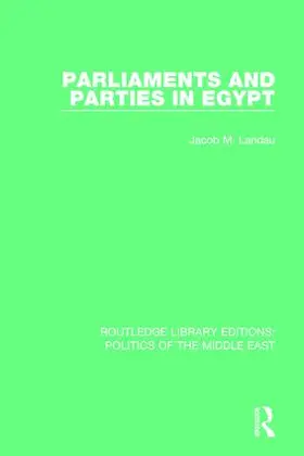 Landau |  Parliaments and Parties in Egypt | Buch |  Sack Fachmedien