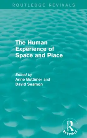 Buttimer / Seamon |  The Human Experience of Space and Place | Buch |  Sack Fachmedien