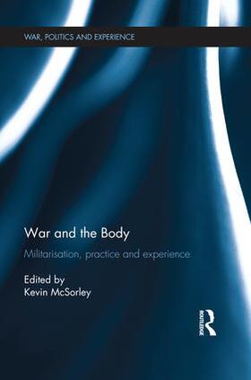McSorley |  War and the Body | Buch |  Sack Fachmedien