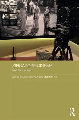 Liew / Teo |  Singapore Cinema | Buch |  Sack Fachmedien