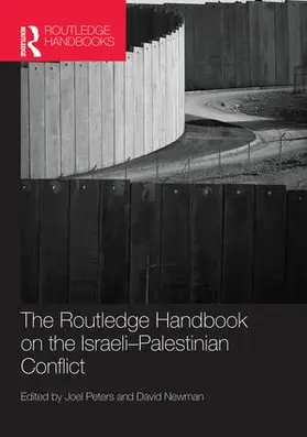 Peters / Newman |  Routledge Handbook on the Israeli-Palestinian Conflict | Buch |  Sack Fachmedien