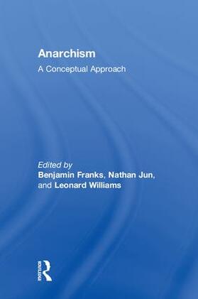 Franks / Jun / Williams |  Anarchism | Buch |  Sack Fachmedien