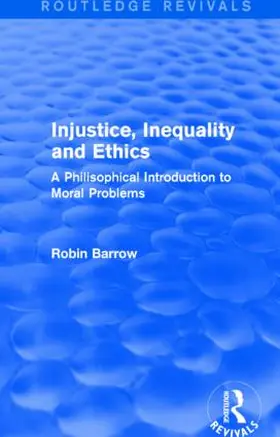 Barrow |  Injustice, Inequality and Ethics | Buch |  Sack Fachmedien