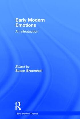 Broomhall |  Early Modern Emotions | Buch |  Sack Fachmedien