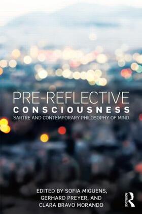Miguens / Preyer / Morando |  Pre-reflective Consciousness | Buch |  Sack Fachmedien